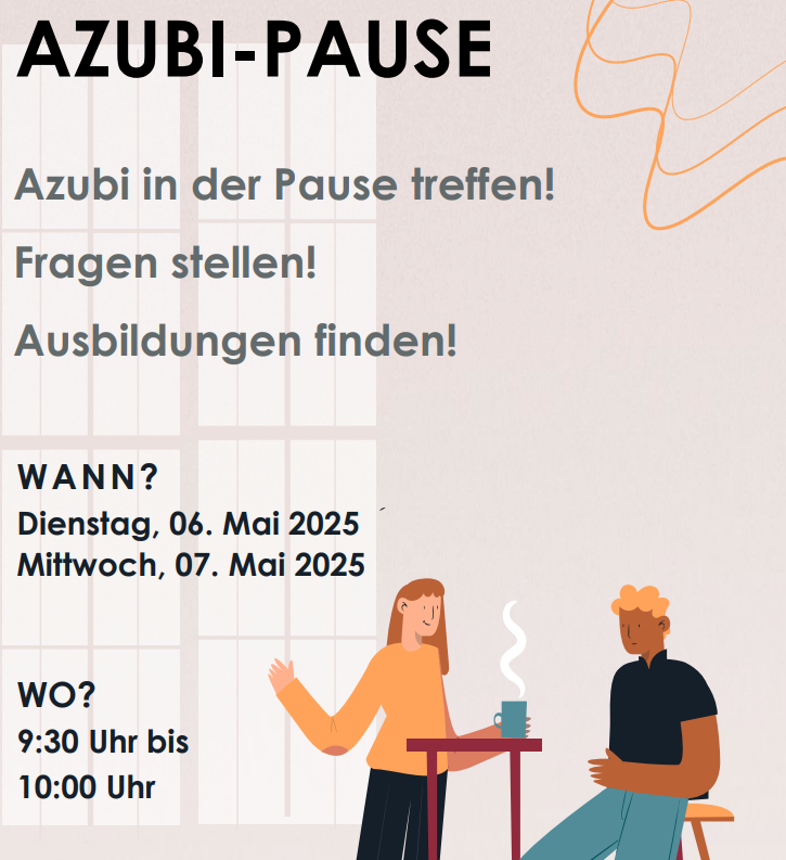 AZUBI-PAUSE - jeweils in der ersten Pause in der Mediathek (1. Stock NEUBAU)